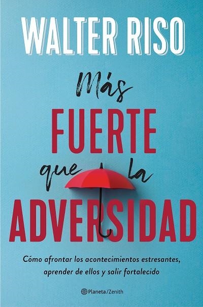 MÁS FUERTE QUE LA ADVERSIDAD | 9788408236955 | RISO, WALTER