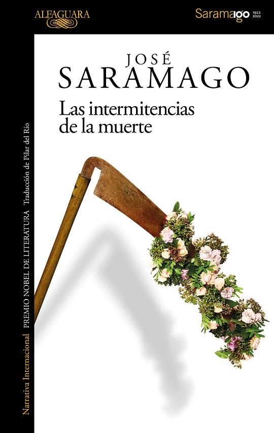 LAS INTERMITENCIAS DE LA MUERTE | 9788420461748 | SARAMAGO, JOSÉ