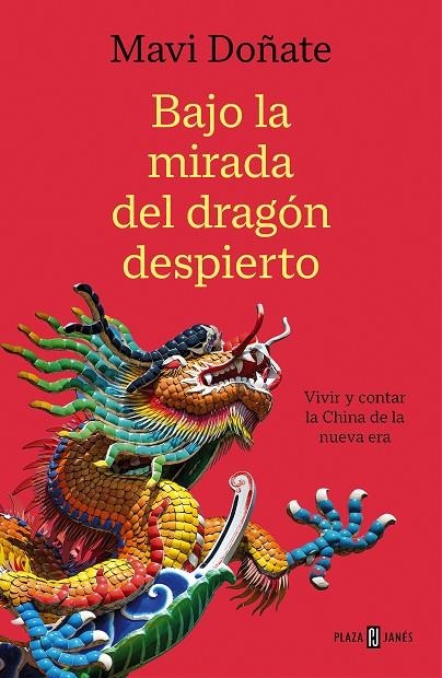 BAJO LA MIRADA DEL DRAGÓN DESPIERTO | 9788401026164 | DOÑATE, MAVI