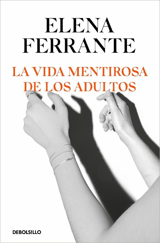 LA VIDA MENTIROSA DE LOS ADULTOS | 9788466356244 | FERRANTE, ELENA