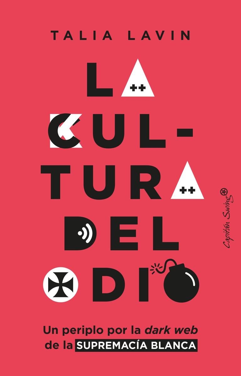 LA CULTURA DEL ODIO | 9788412457889 | LAVIN, TALIA