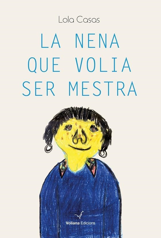 LA NENA QUE VOLIA SER MESTRA | 9788412344172 | CASAS, LOLA