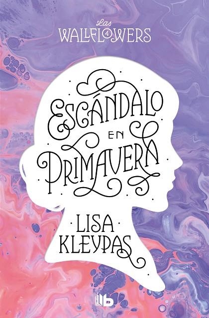 ESCÁNDALO EN PRIMAVERA (LOS WALLFLOWERS 4) (LAS WALLFLOWERS 4) | 9788413144542 | KLEYPAS, LISA