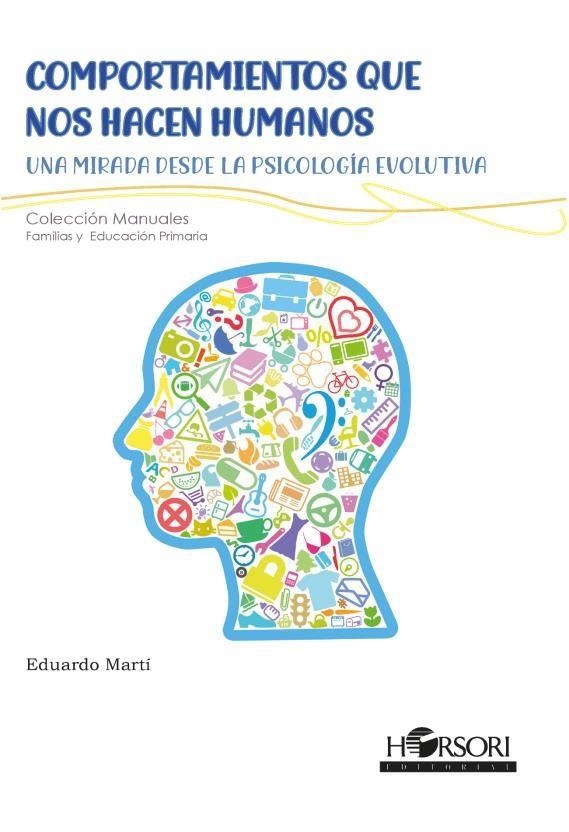 COMPORTAMIENTOS QUE NOS HACEN HUMANOS | 9788417994860 | MARTÍ,EDUARDO