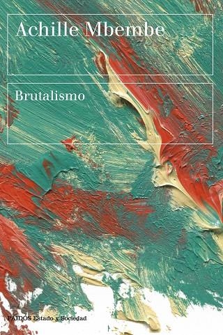 BRUTALISMO | 9788449339028 | MBEMBE, ACHILLE