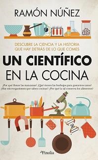 CIENTÍFICO EN LA COCINA, UN | 9788418965135 | NÚÑEZ, MANOLO