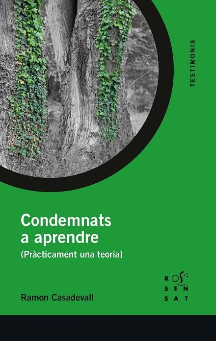 CONDEMNATS A APRENDRE | 9788494843693 | CASADEVALL BUSQUET, RAMON