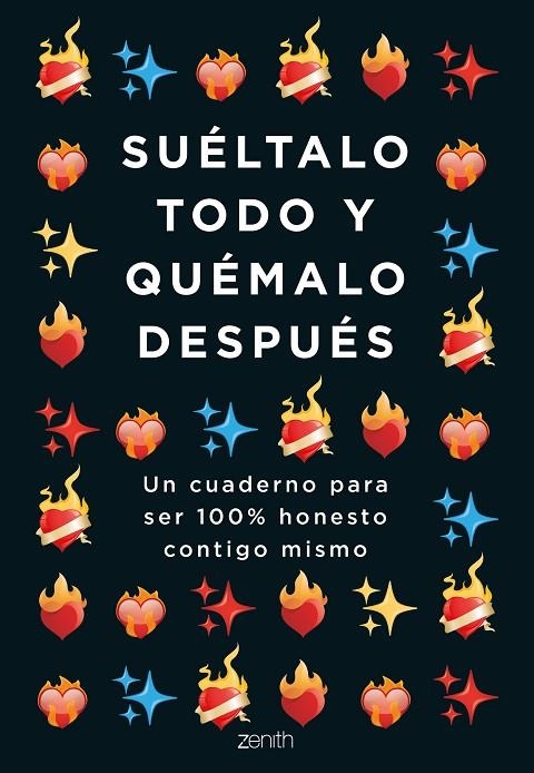 SUÉLTALO TODO Y QUÉMALO DESPUÉS | 9788408251781 | IRENE BALLESTAR