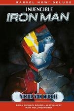 MARVEL NOW! DELUXE INVENCIBLE IRON MAN. VICTOR VON MUERTE 3 | 9788411013000 | MALEEV, ALEX / BENDIS,BRIAN MICHAEL