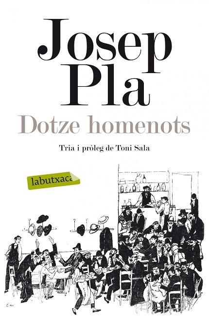 DOTZE HOMENOTS | 9788499307039 | JOSEP PLA