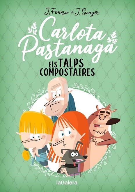 CARLOTA PASTANAGA 3. ELS TALPS COMPOSTAIRES | 9788424671839 | FENOSA, JORDI