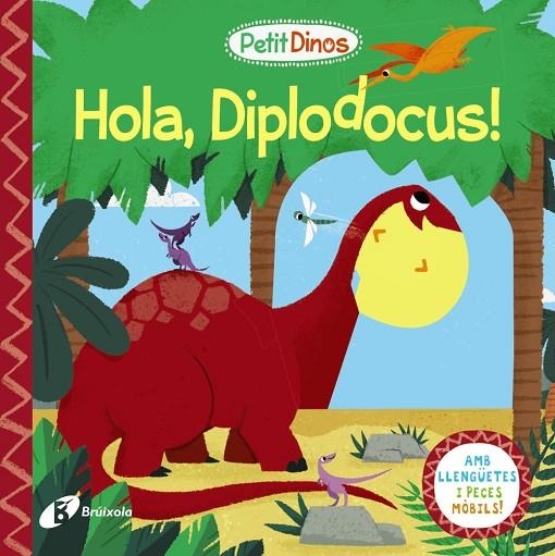 PETIT DINOS. HOLA, DIPLODOCUS! | 9788413491080 | AA.VV.