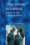 DIRIGIR PERSONAS EN LA EMPRESA | 9788436813333 | FERNANDEZ AGUADO, JAVIER