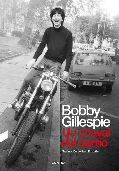 UN CHAVAL DEL BARRIO | 9788418282607 | GILLESPIE, BOBBY