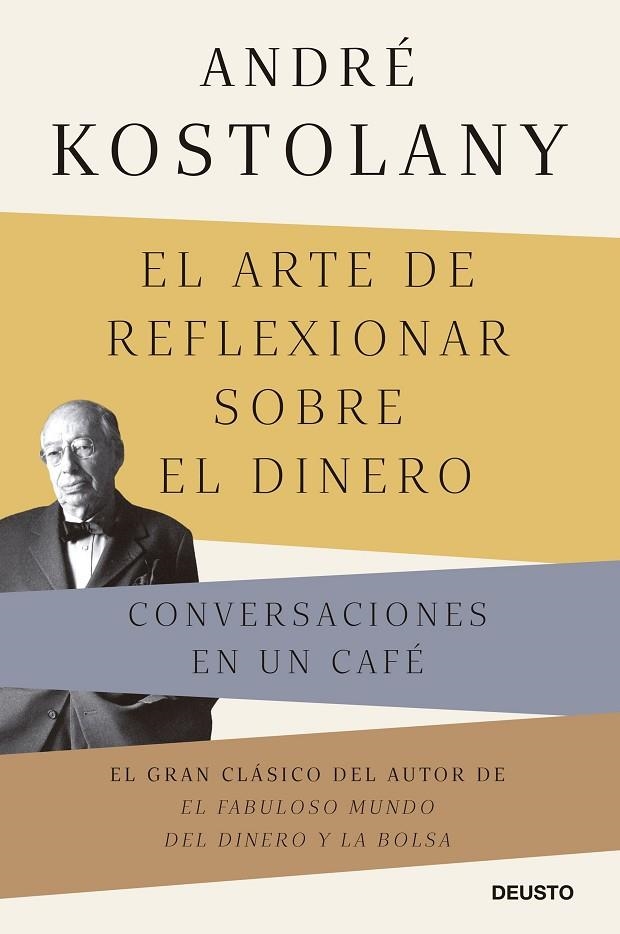 EL ARTE DE REFLEXIONAR SOBRE EL DINERO | 9788423433339 | KOSTOLANY, ANDRÉ