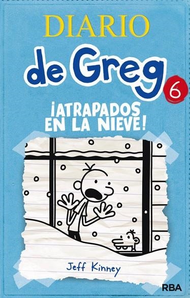 DIARIO DE GREG 6 ATRAPADOS EN LA NIEVE | 9788427203204 | KINNEY, JEFF