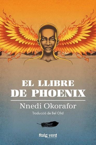 EL LLIBRE DE PHOENIX | 9788417925826 | OKORAFOR, NNEDI