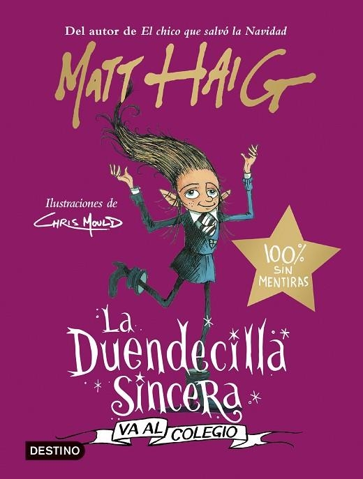 LA DUENDECILLA SINCERA VA AL COLEGIO | 9788408254041 | HAIG, MATT