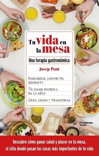 TU VIDA EN LA MESA | 9788418927362 | PONT, JOSEP