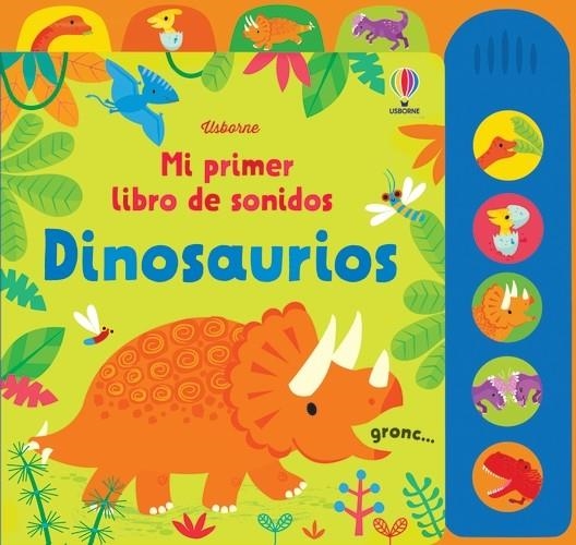 DINOSAURIOS MI PRIMER LIBRO SONIDOS | 9781801314459 | WATT, FIONA / WATT, FIONA / WATT, FIONA / WATT, FIONA / WATT, FIONA / WATT, FIONA