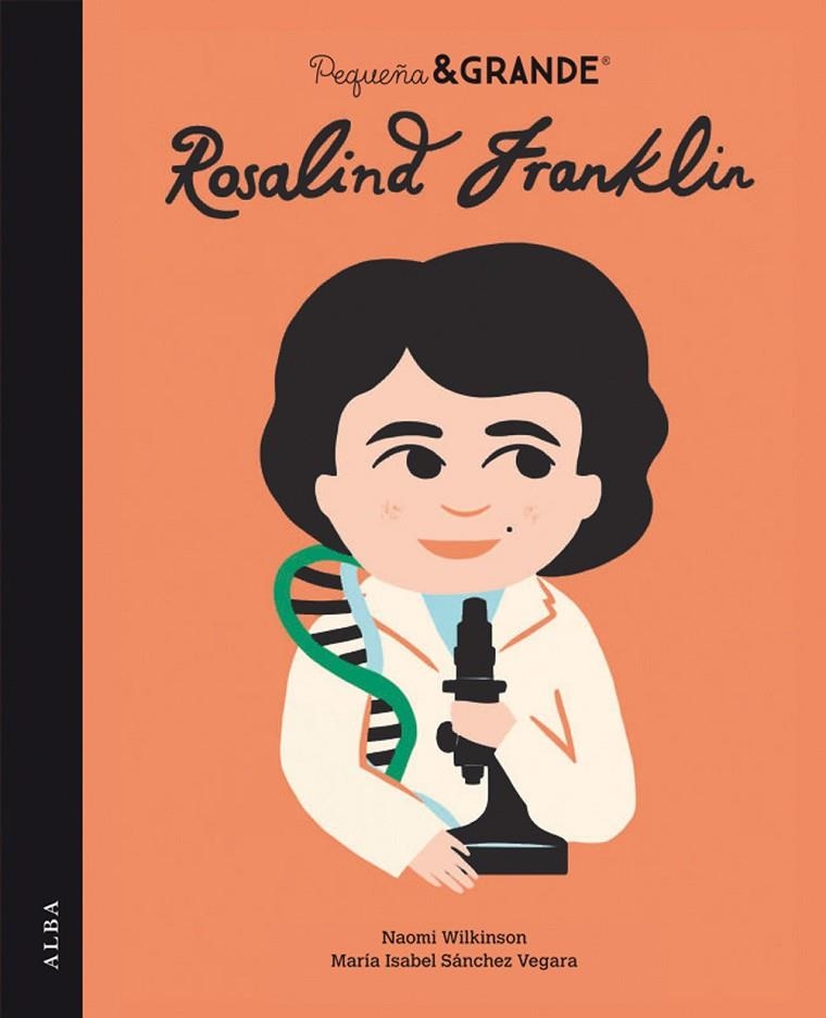 PEQUEÑA&GRANDE ROSALIND FRANKLIN | 9788490658581 | SÁNCHEZ VEGARA, MARÍA ISABEL