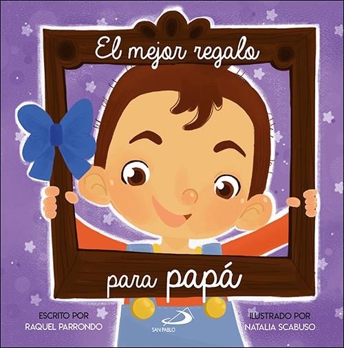 EL MEJOR REGALO PARA PAPÁ | 9788428559584 | PARRONDO, RAQUEL