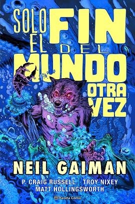 SOLO EL FIN DEL MUNDO OTRA VEZ (GAIMAN) | 9788411120302 | CRAIG RUSSELL, PHILIP