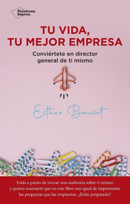 TU VIDA, TU MEJOR EMPRESA | 9788418927560 | BAUSET, ESTHER