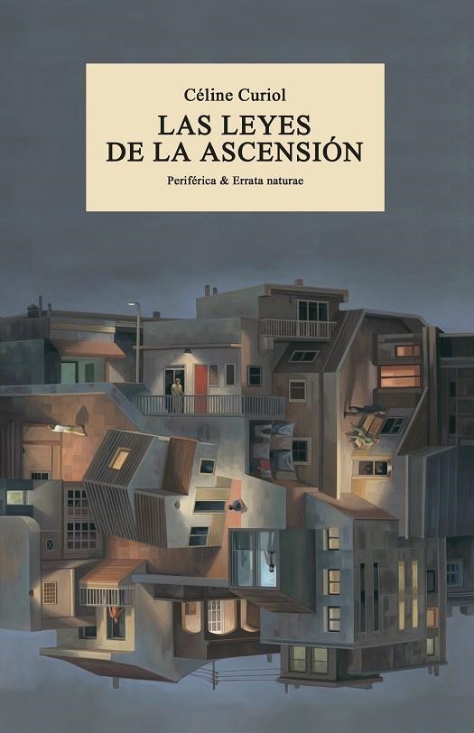 LAS LEYES DE LA ASCENSIÓN | 9788419158017 | CURIOL, CÉLINE