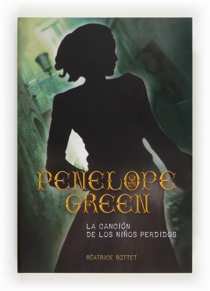 PENELOPE GREEN  LA CANCION DE LOS NIÑOS | 9788467561647 | BOTTET, BÉATRICE