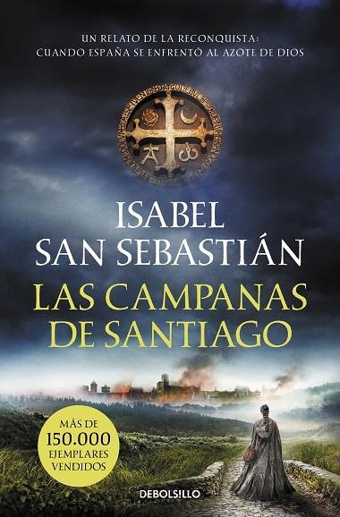 LAS CAMPANAS DE SANTIAGO | 9788466357654 | SAN SEBASTIÁN, ISABEL