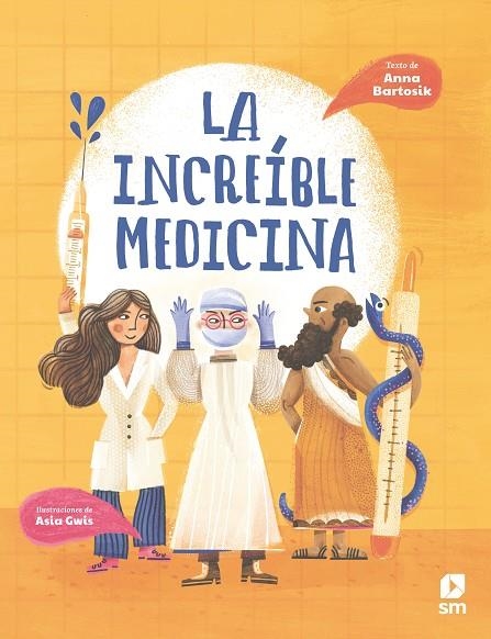 LA INCREÍBLE MEDICINA | 9788413923635 | BARTOSIK, ANNA