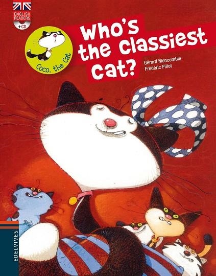 WHO'S THE CLASSIEST CAT? | 9788426389527 | MONCOMBLE, GERARD