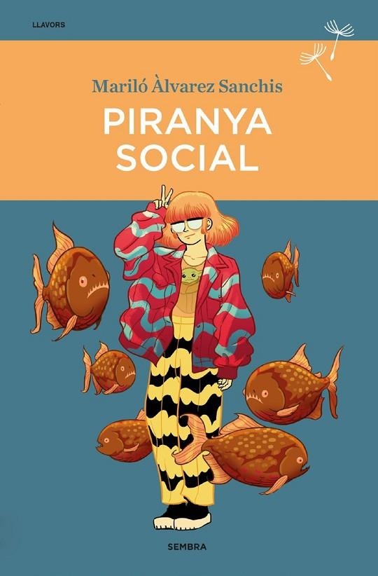 PIRANYA SOCIAL | 9788416698745 | MARILÓ ÀLVAREZ SANCHIS