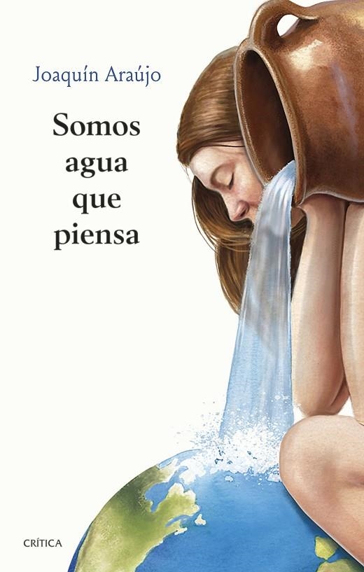 SOMOS AGUA QUE PIENSA | 9788491993919 | ARAÚJO, JOAQUÍN