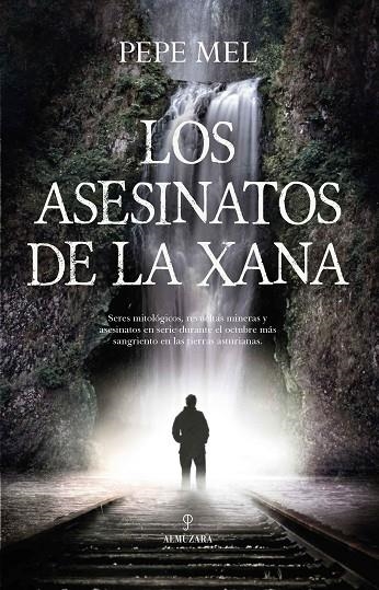 LOS ASESINATOS DE LA XANA | 9788418648274 | PEPE MEL