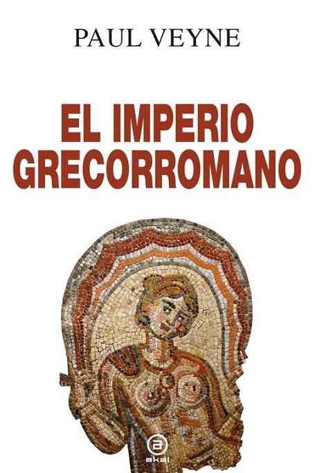 EL IMPERIO GRECORROMANO | 9788446051701 | VEYNE, PAUL