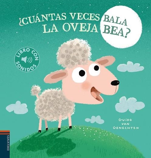 CUÁNTAS VECES BALA LA OVEJA BEA | 9788414033999 | GENECHTEN, GUIDO VAN