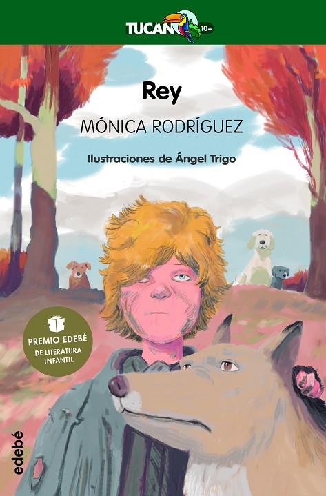 REY (PREMIO EDEBÉ DE LITERATURA INFANTIL 2022) | 9788468356105 | RODRÍGUEZ SUAREZ, MÓNICA