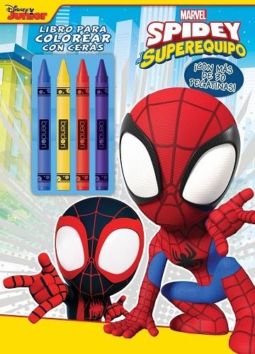 SPIDEY Y SU SUPEREQUIPO. LIBRO PARA COLOREAR CON CERAS | 9788416914999 | MARVEL