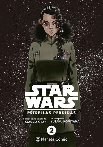 STAR WARS. ESTRELLAS PERDIDAS Nº 02/03 (MANGA) | 9788411121323 | GRAY, CLAUDIA / KOMIYAMA, YUSAKU