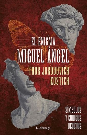 EL ENIGMA MIGUEL ÁNGEL | 9788418015960 | JURODOVICH KOSTICH, THOR