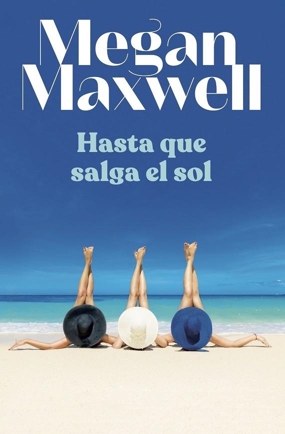 HASTA QUE SALGA EL SOL | 9788408255130 | MAXWELL, MEGAN