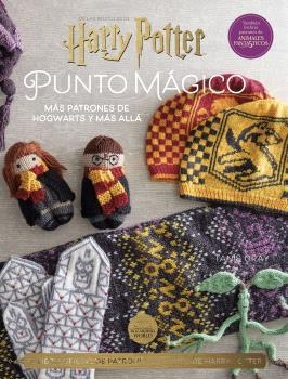 HARRY POTTER: PUNTO MAGICO 2. MÁS PATRONES DE HOGWARTS Y MÁS ALLÁ | 9788467948974 | TANIS GRAY