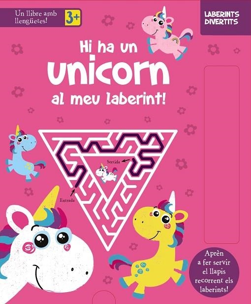 LABERINTS DIVERTITS. HI HA UN UNICORN AL MEU LABERINT! | 9788413490328 | VV.AA.