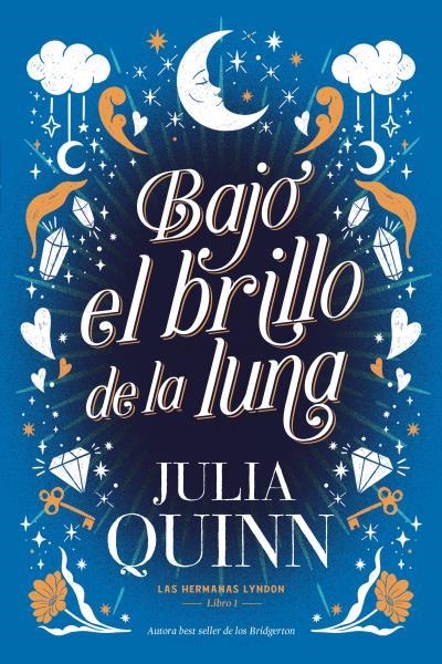 BAJO EL BRILLO DE LA LUNA (LAS HERMANAS LYNDON 1) | 9788417421496 | QUINN, JULIA