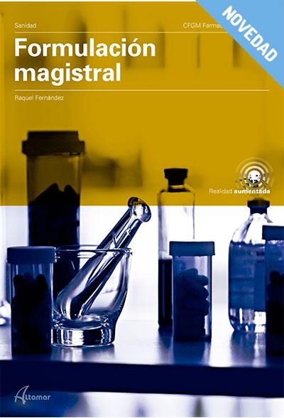 FORMULACIÓN MAGISTRAL. NUEVA EDICIÓN | 9788417872786 | R. FERNÁNDEZ