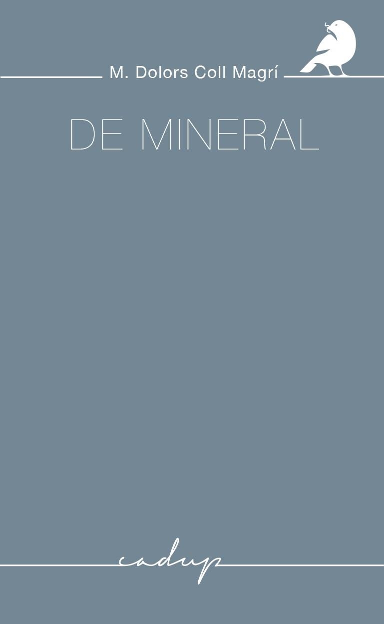 DE MINERAL | 9788412455731 | COLL MAGRÍ, MARIA DOLORS