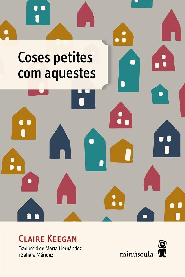 COSES PETITES COM AQUESTES | 9788412385885 | KEEGAN, CLAIRE