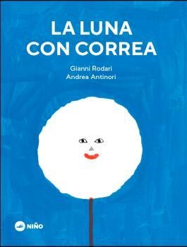 LUNA CON CORREA, LA | 9789569569265 | RODARI, GIANNI